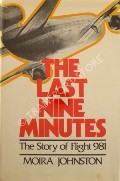 Book cover of The Last Nine Minutes by JOHNSTON, Moira